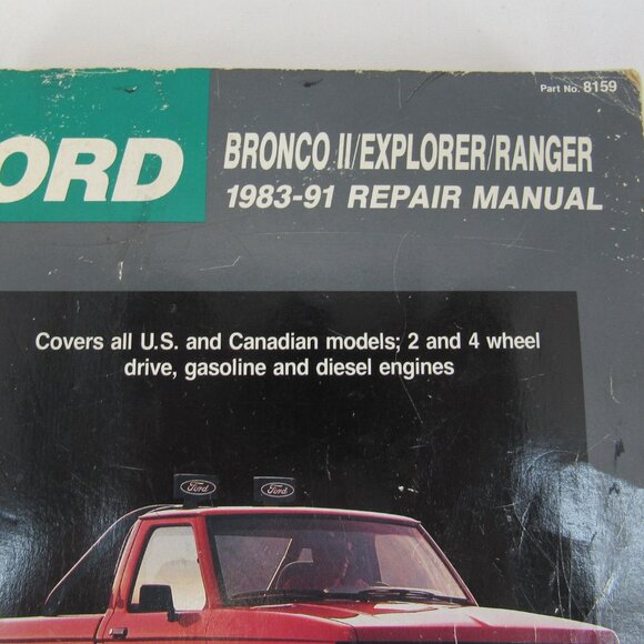 Chilton's Ford Bronco II Explorer Ranger 1983-91 Repair Manual Part No.8159 - Picture 2 of 8